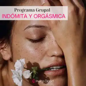Programa Grupal INDOMITA Y 0RGÁSMICA